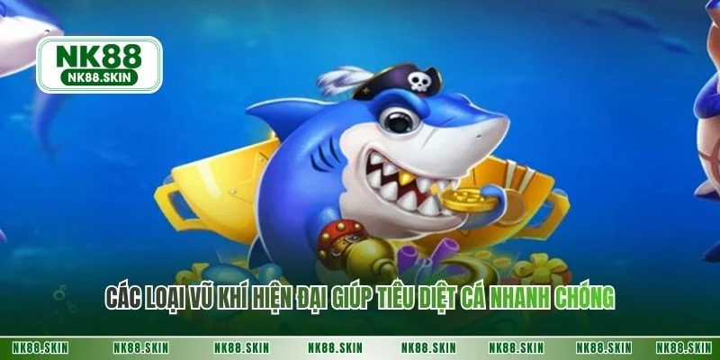 Các loại vũ khí hiện đại giúp tiêu diệt cá nhanh chóng